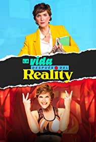 La Vida Despues del Reality TV Show Poster on O2TvSeries