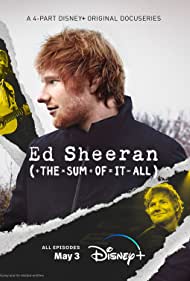 Ed Sheeran - The Sum of It All TV Show Poster on O2TvSeries