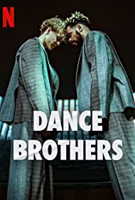 Dance Brothers TV Show Poster on O2TvSeries