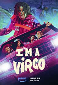 Im a Virgo TV Show Poster on O2TvSeries