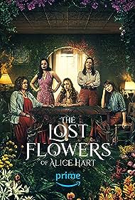 The Lost Flowers of Alice Hart TV Show Poster on O2TvSeries