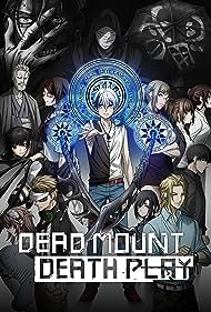 Dead Mount Death Play TV Show Poster on O2TvSeries