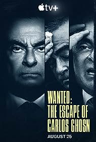 Wanted - The Escape of Carlos Ghosn TV Show Poster on O2TvSeries