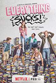 Everything Sucks TV Show Poster on O2TvSeries