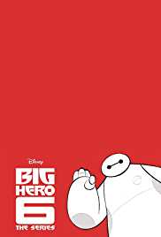 Big Hero 6 The Series TV Show Poster on O2TvSeries