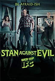 Stan Against Evil TV Show Poster on O2TvSeries