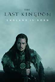 The Last Kingdom TV Show Poster on O2TvSeries