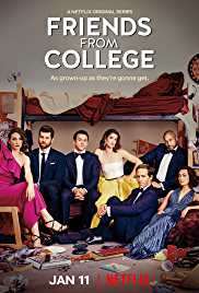 Friends from College TV Show Poster on O2TvSeries