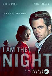 I Am the Night TV Show Poster on O2TvSeries