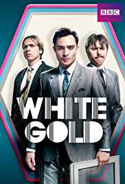 White Gold TV Show Poster on O2TvSeries