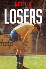 Losers TV Show Poster on O2TvSeries