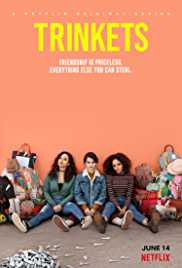 Trinkets TV Show Poster on O2TvSeries