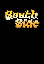 South Side TV Show Poster on O2TvSeries