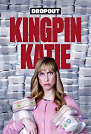 Kingpin Katie TV Show Poster on O2TvSeries