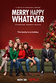 Merry Happy Whatever TV Show Poster on O2TvSeries