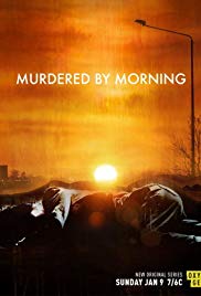 Murdered by Morning TV Show Poster on O2TvSeries
