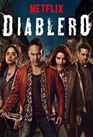 Diablero TV Show Poster on O2TvSeries