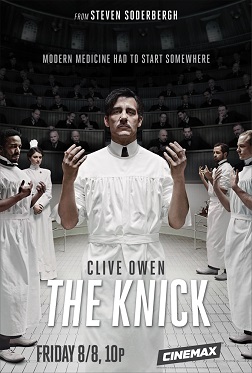 The Knick TV Show Poster on O2TvSeries