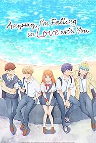 Anyway Im Falling in Love with You TV Show Poster on O2TvSeries
