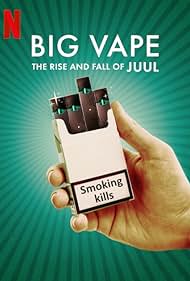 Big Vape - The Rise and Fall of Juul TV Show Poster on O2TvSeries