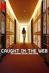 Caught in the Web - The Murders Behind Zona Divas TV Show Poster on O2TvSeries