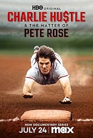 Charlie Hustle and the Matter of Pete Rose TV Show Poster on O2TvSeries