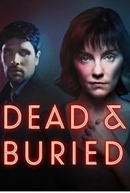 Dead and Buried TV Show Poster on O2TvSeries