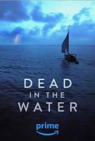 Dead in the Water TV Show Poster on O2TvSeries