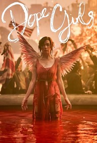Dope Girls TV Show Poster on O2TvSeries