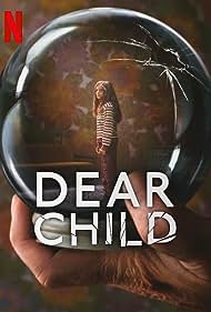 Dear Child TV Show Poster on O2TvSeries