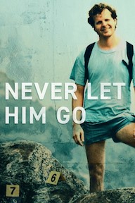 Never Let Him Go TV Show Poster on O2TvSeries