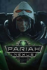 Pariah Nexus TV Show Poster on O2TvSeries