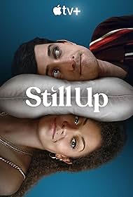 Still Up TV Show Poster on O2TvSeries