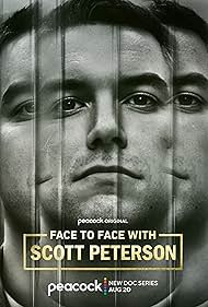 Face to Face with Scott Peterson TV Show Poster on O2TvSeries