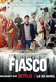 Fiasco TV Show Poster on O2TvSeries