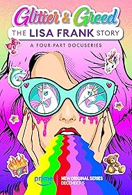 Glitter and Greed - The Lisa Frank Story TV Show Poster on O2TvSeries