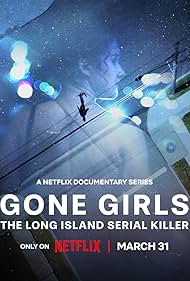 Gone Girls - The Long Island Serial Killer TV Show Poster on O2TvSeries