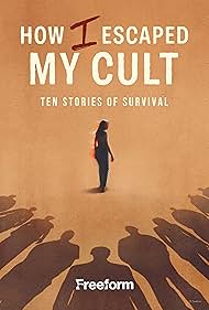 How I Escaped My Cult TV Show Poster on O2TvSeries