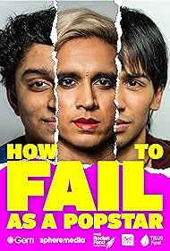 How to Fail as a Popstar TV Show Poster on O2TvSeries