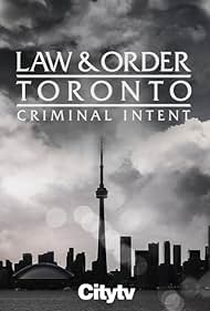 Law and Order Toronto - Criminal Intent TV Show Poster on O2TvSeries
