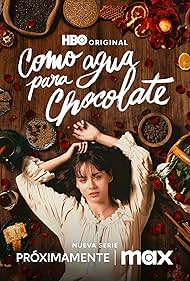 Like Water for Chocolate TV Show Poster on O2TvSeries