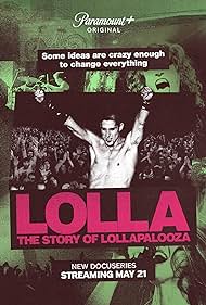 Lolla - The Story of Lollapalooza TV Show Poster on O2TvSeries