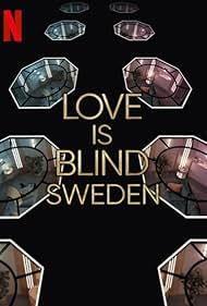 Love Is Blind - Sweden TV Show Poster on O2TvSeries