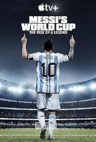 Messis World Cup - The Rise of a Legend TV Show Poster on O2TvSeries