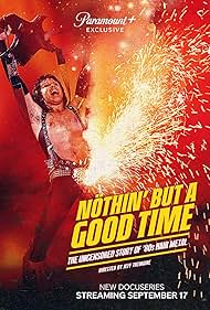 Nothin But A Good Time TV Show Poster on O2TvSeries