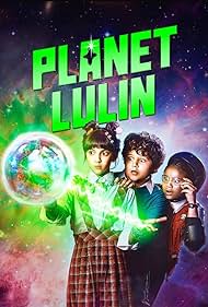Planet Lulin TV Show Poster on O2TvSeries