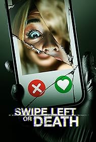 Swipe Left or Death TV Show Poster on O2TvSeries