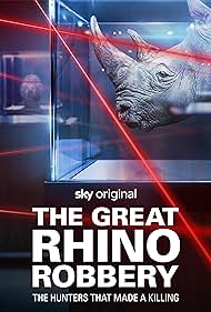 The Great Rhino Robbery TV Show Poster on O2TvSeries