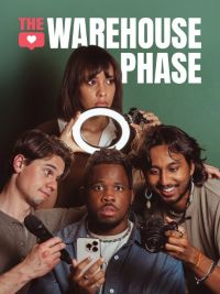 The Warehouse Phase TV Show Poster on O2TvSeries