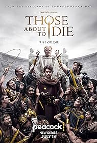 Those About to Die TV Show Poster on O2TvSeries
